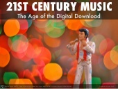 21st Century Music-The Age of the D...